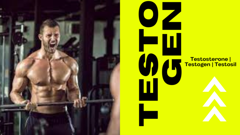 Read more about the article Testosterone | Testogen | Testosil